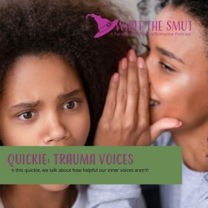 Quickie: Trauma Voices