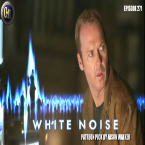 Episode 271: White Noise (picked by Jason Walker)