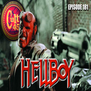 Episode 181 Hellboy - DEVILISHLY RAW 