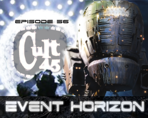 Episode 56: Event Horizon