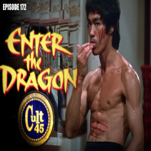 Episode 172: Enter The Dragon