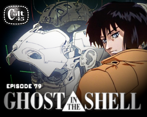 Episode 79: Ghost In The Shell (1995)