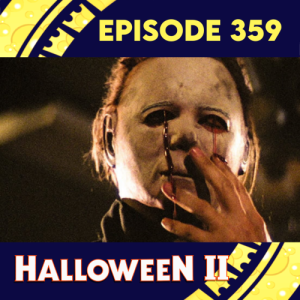 Episode 359: Halloween 2