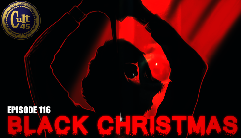 Episode 116: Black Christmas