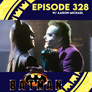 Episode 328: Batman (1989)