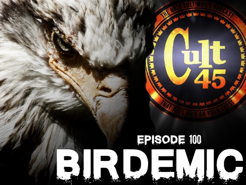 Episode 100: Birdemic