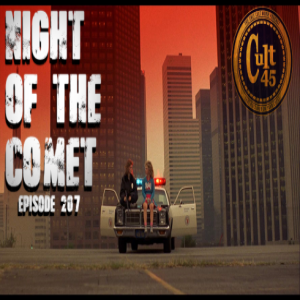 Episode 207: Night of the Comet