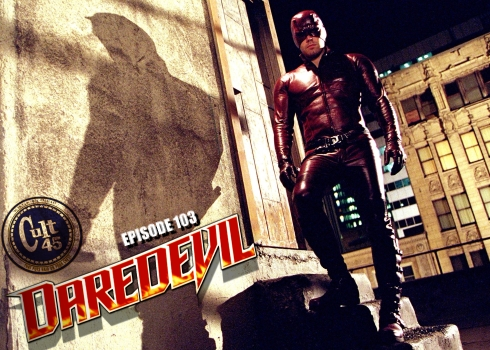Episode 103: Daredevil (2003)