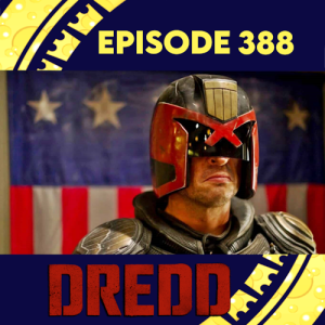 Episode 388: Dredd
