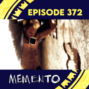 Episode 372: Memento