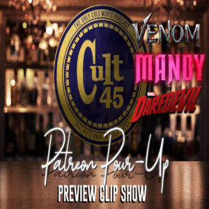 Episode 169: Patreon Pour Up Preview Clip Show