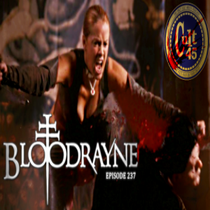 Episode 237: Bloodrayne