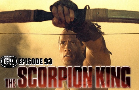 Episode 93: The Scorpion King