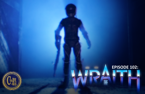 Episode 102: The Wraith