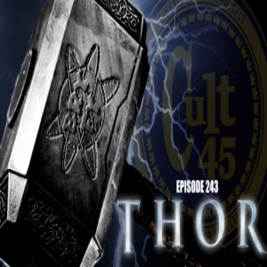 Episode 243: Thor (2011) w/ Bry-Fy