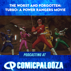 The Worst and Forgotten: Turbo: A Power Rangers Movie