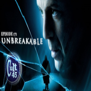 Episode 171: Unbreakable
