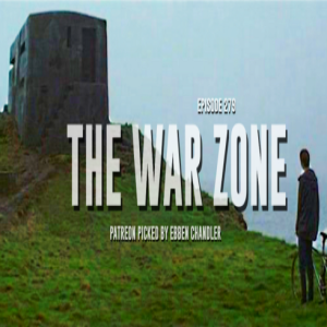 Episode 279: The War Zone (patreon pick by Ebben Chandler)
