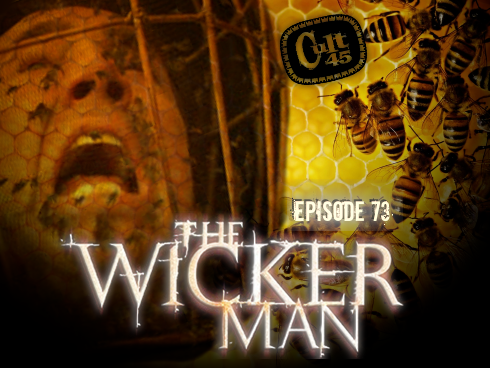 Episode 73: The Wicker Man (2006/1973)