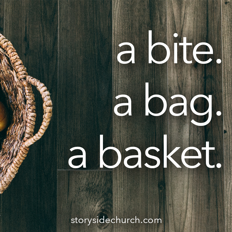 A bite, a bag, a basket
