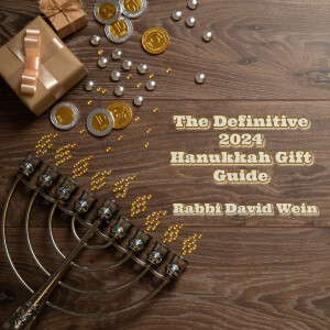 The Definitive 2024 Hanukkah Gift Guide | Rabbi David Wein