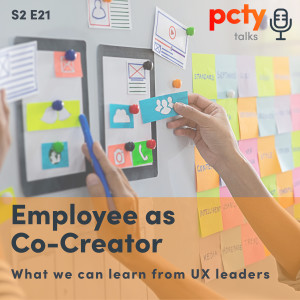 Employee as Co-Creator: What We Can Learn From UX Leaders