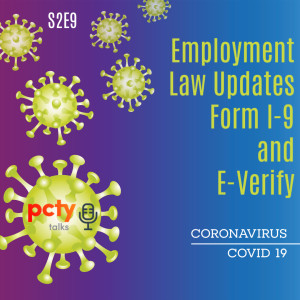 Employment Law Updates: Form I-9 and E-Verify During COVID-19