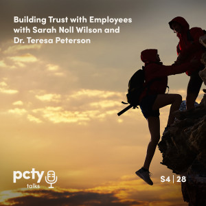 Building Trust with Employees with Sarah Noll Wilson and Dr. Teresa Peterson