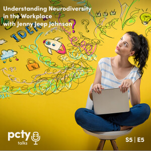 Understanding Neurodiversity in the Workplace with Jenny Jeep Johnson