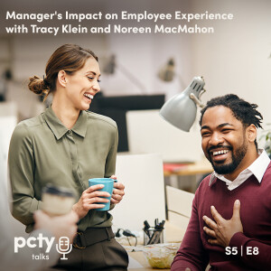 Manager’s Impact on Employee Experience with Tracy Klein and Noreen MacMahon