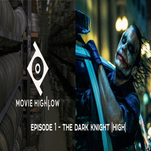 Episode 1 - The Dark Knight (High)