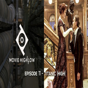 Episode 11 - Titanic (High)