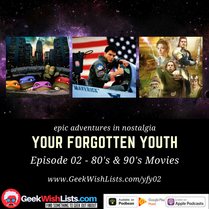 Your Forgotten Youth - Ep 02 - 80s & 90s Movies