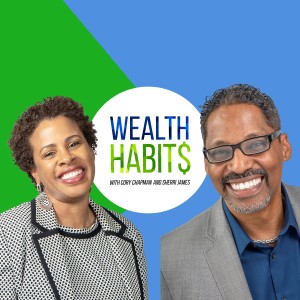 Wealth Habits | Episode 10 | The Habit of Faking It ’Til You Make It