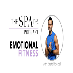 Emotional Fitness with Brett Hoebel