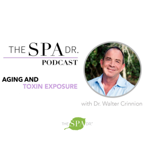Aging and Toxin Exposure with Dr. Walter J. Crinnion