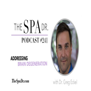 Addressing Brain Degeneration with Dr. Greg Eckel