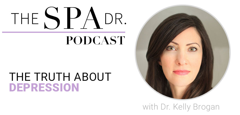 The Truth About Depression with Dr. Kelly Brogan
