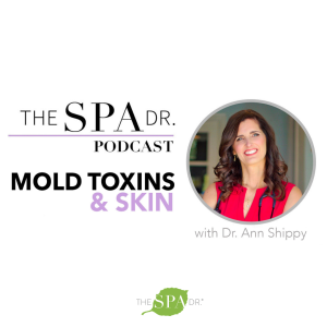 Mold-Related Skin Conditions with Dr. Ann Shippy