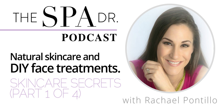 Skincare And DIY Face Treatments With Rachael Pontillo (Skincare Secrets part 1 of 4)