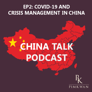 EP2: COVID-19 and Crisis Management In China