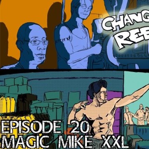 Episode 20 - Magic Mike XXL