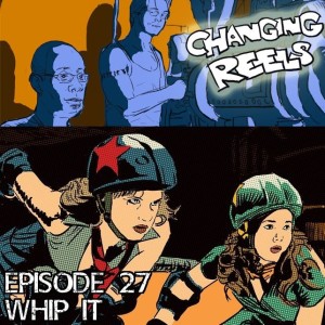 Episode 27 - Whip It