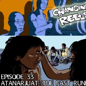 Episode 33 - Atanarjuat: The Fast Runner