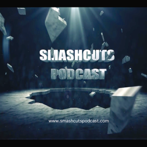 Smashcuts Podcast: Spidey Talk 3.0 July 12th 2019