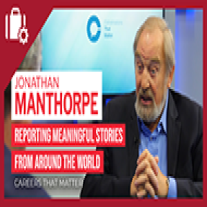 Jonathan Manthorpe - A Career That Matters