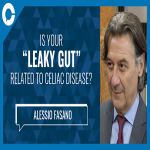 Gluten and Leaky Gut: Alessio Fasano