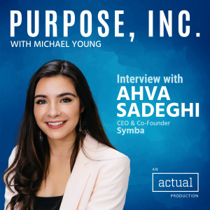 Changing the World One Internship at a Time with Ahva Sadeghi of Symba