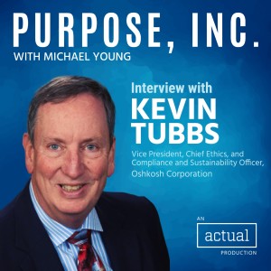 Living The Core Values with Oshkosh Corporation‘s Kevin Tubbs