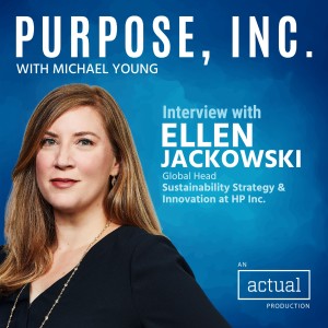 Reducing The Impact of Plastics with Ellen Jackowski of HP, Inc. 